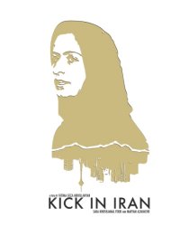 Filmplakat "Kick in Iran", (c) F. Abdollahyan