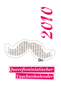 Cover des queer-feministischen Kalenders 2010 mit Schnurrbart zum Ausschneiden