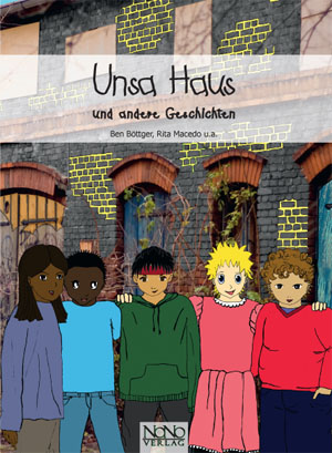 Titelbild von Unsa Haus, Zeichnung. Fünf Kinder, weißer und schwarzer Hautfarbe, stehen vor einem Haus.