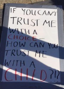 if you can't trust me with a choice - how can you trust me with a child?